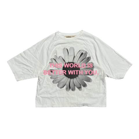 This World Is Better With You - Pink Daisy Tee [PRE-ORDER]