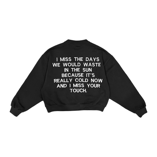 I Miss The Days - Black Crewneck [PRE-ORDER]