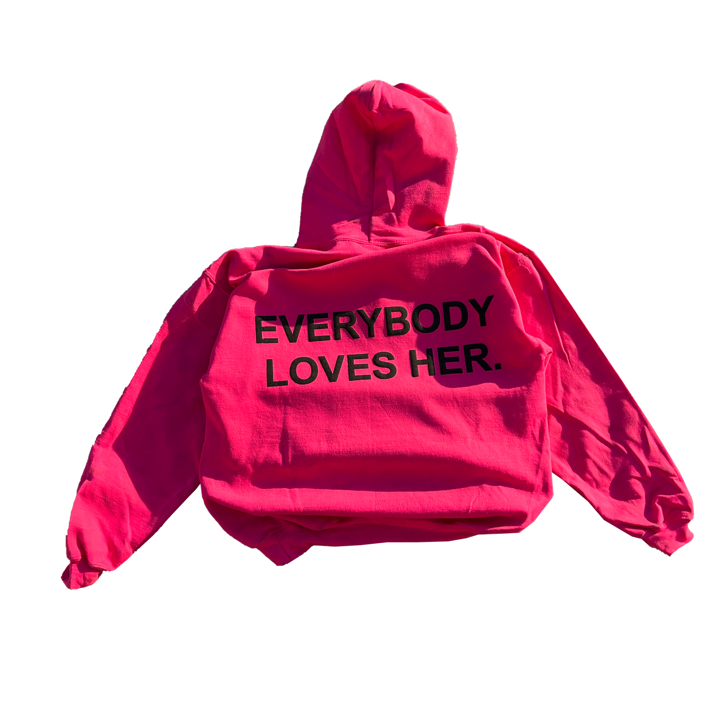 Everyone Loves Her - Magenta Hoodie