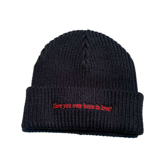 Have You Ever Been In Love? - Knit Beanie