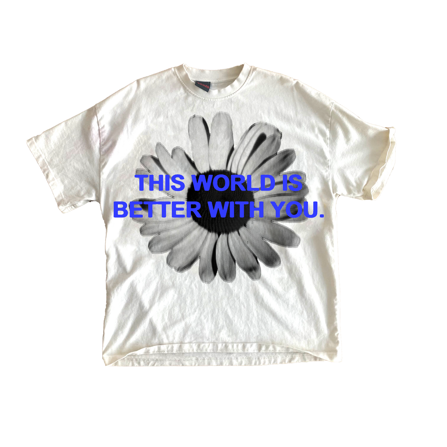 This World Is Better With You - Blue Daisy Tee [PRE-ORDER]