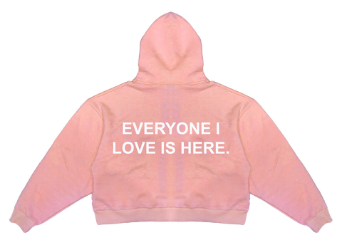 Everyone I Love Is Here - Embroidered Pink Zippy