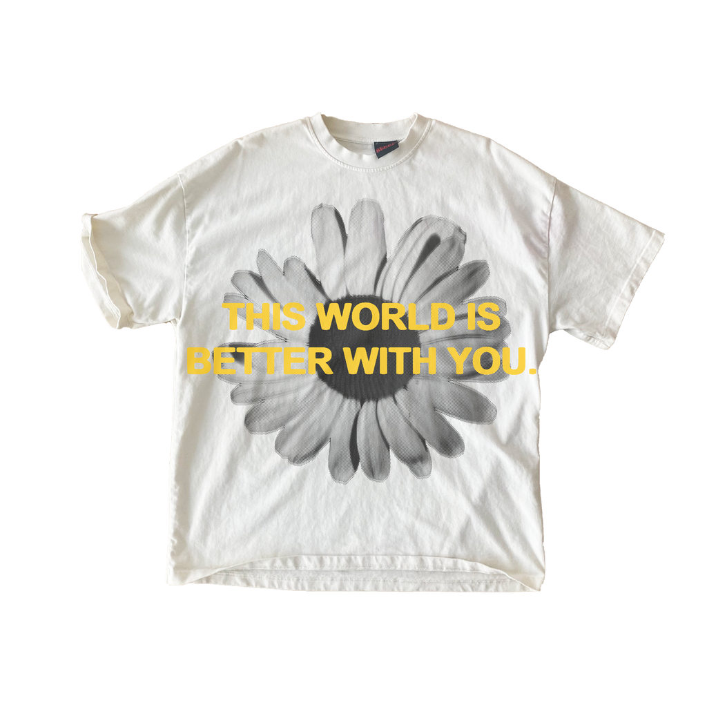 This World Is Better With You - Yellow Daisy Tee