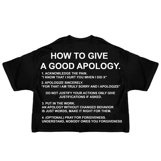 How To Give A Good Apology - Boxy Shirt