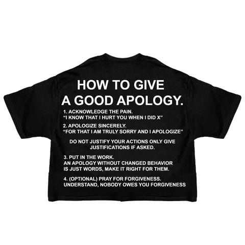 How To Give A Good Apology - Boxy Shirt