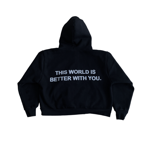 This World Is Better With You - Zippy Hoodie (Lighter Weight)