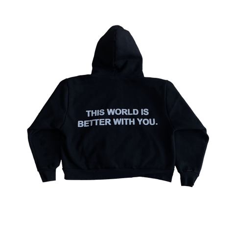 This World Is Better With You - Zippy Hoodie (Lighter Weight)