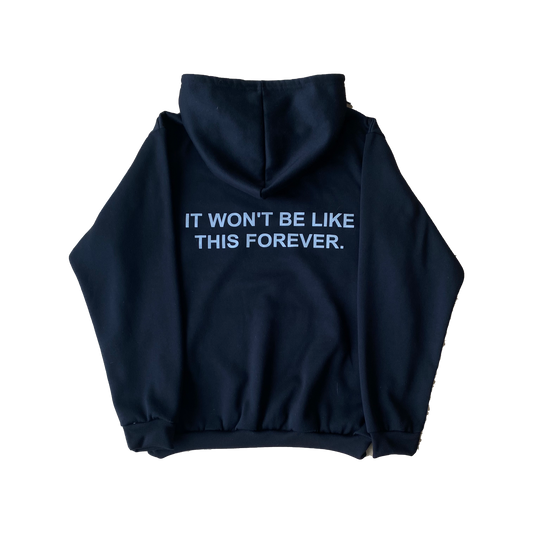 It Won't Be Like This Forever - Reflective Black Hoodie