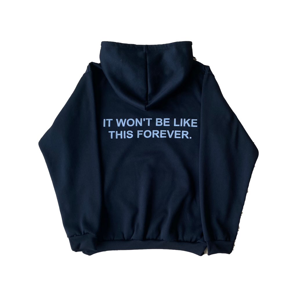 It Won't Be Like This Forever - Reflective Black Hoodie