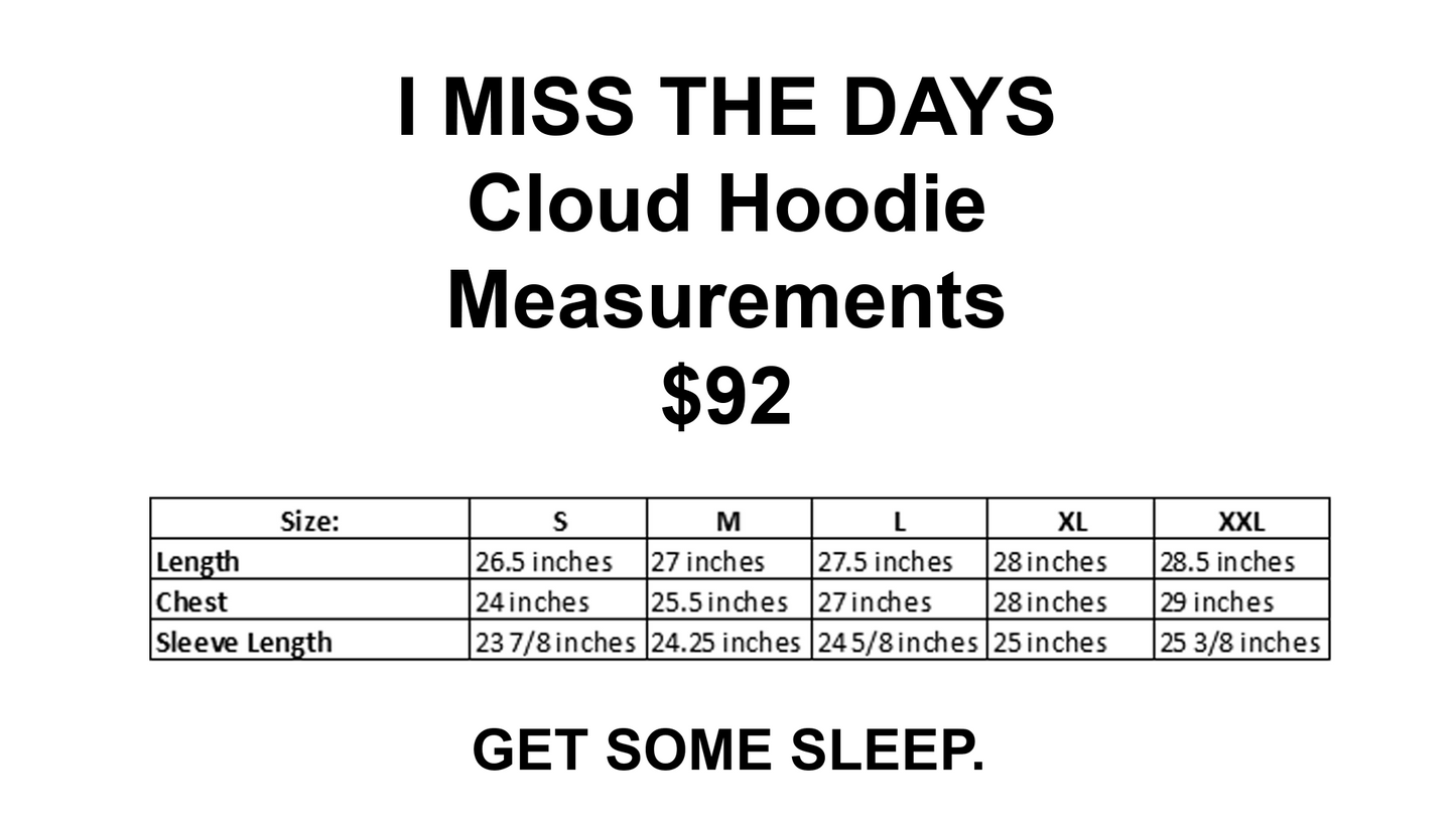 I Miss The Days - Clouded Hoodie Black